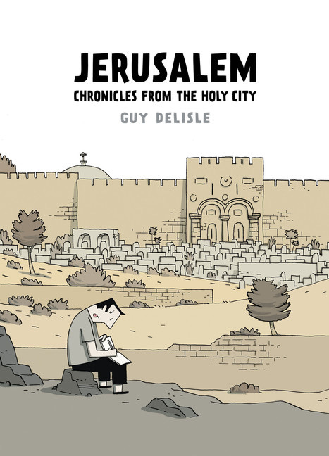 Guy Delisle's Jerusalem